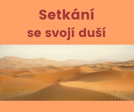 Setkání se svojí duší na poušti Sahara - Zdeňka Šulcová
